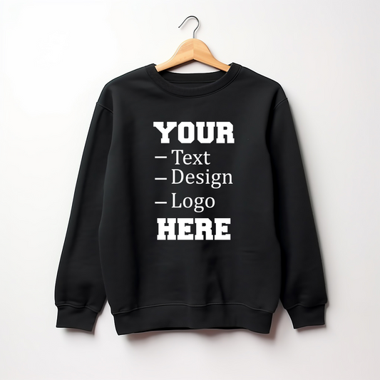 Custom Sweatshirt, Custom Logo-Text-Design Sweatshirt, Sweatshirt Custom